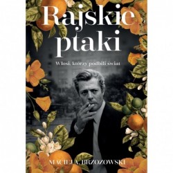 Rajskie ptaki. Włosi,...