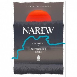 Narew. Opowieści o...