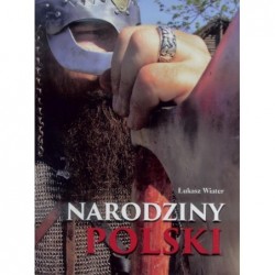 Narodziny Polski. Album