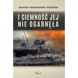 I ciemność jej nie ogarnęła