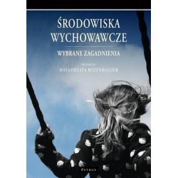 Środowiska wychowawcze....