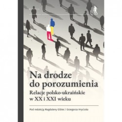 Na drodze do porozumienia.