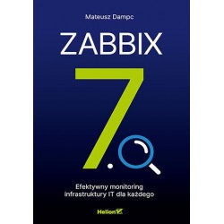 Zabbix 7.0. Efektywny...