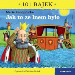 101 bajek. Jak to ze lnem...
