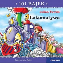 101 bajek. Lokomotywa. 101...