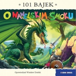 101 bajek. O wawelskim...