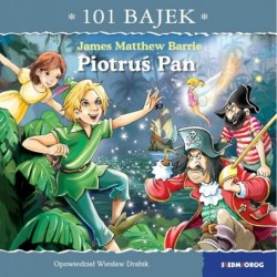 101 bajek. Piotruś Pan. 101...