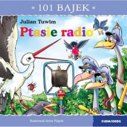 101 bajek. Ptasie radio....