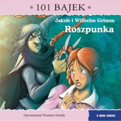 101 bajek. Roszpunka. 101...