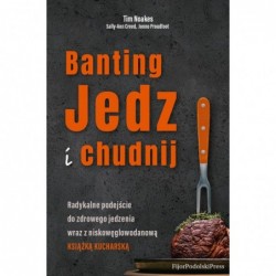 Banting. Jedz i chudnij