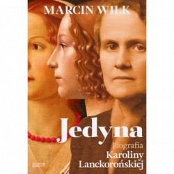 Jedyna. Biografia Karoliny...