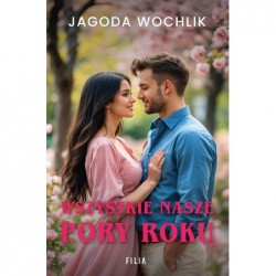 Wszystkie nasze pory roku
