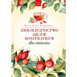 Ziołolecznictwo Ojców...