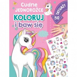 Cudne jednorożce. Koloruj i...