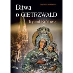 Bitwa o Gietrzwałd. Tryumf...
