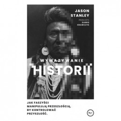Wymazywanie historii. Jak...