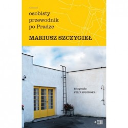 Osobisty przewodnik po Pradze