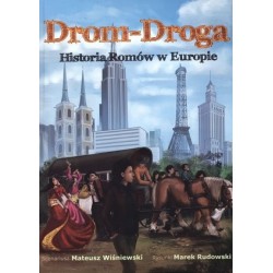 Drom-Droga. Historia Romów...