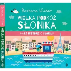 Wielka podróż Słonika. Małe...