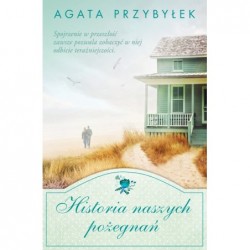 Historia naszych pożegnań