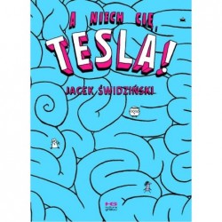 A niech cię, Tesla! + naklejki