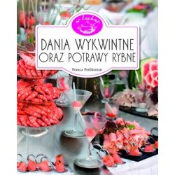 Dania wykwintne oraz...