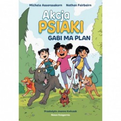 Akcja PSIAKI 1. Gabi ma plan