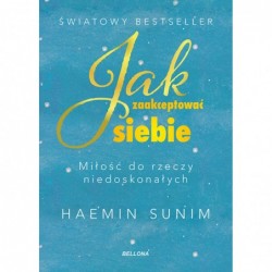 Jak zaakceptować siebie....