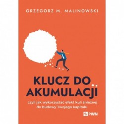 Klucz do akumulacji. czyli...