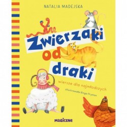 Zwierzaki od draki. Wiersze...