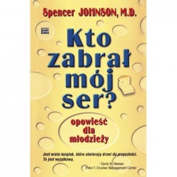 Kto zabrał mój ser?...