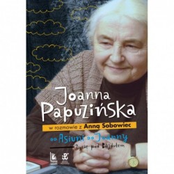 Od Asiuni do Joanny. Życie...
