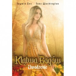 Klątwa Bogów. Tom 3. Uwodzenie