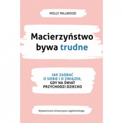 Macierzyństwo bywa trudne....