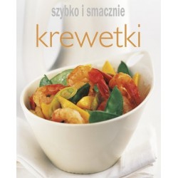 Krewetki. Szybko i smacznie
