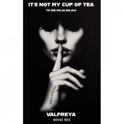 It`s not my cup of tea. To...