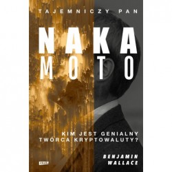 Tajemniczy pan Nakamoto....
