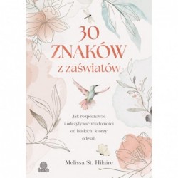 30 znaków z zaświatów. Jak...