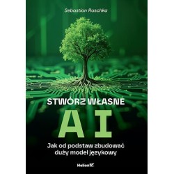Stwórz własne AI. Jak od...