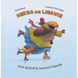 Heksa na ligawie, czyli...