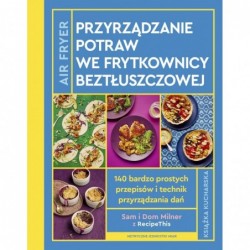 Airfryer. Przyrządzanie...