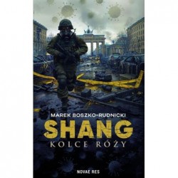 Shang. Kolce róży