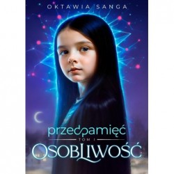 Przedpamięć Tom 1. Osobliwość