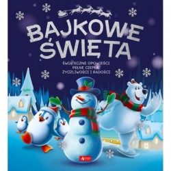 Bajkowe święta. Świąteczne...
