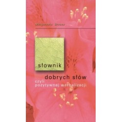 Słownik dobrych słów, czyli...