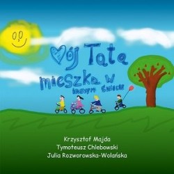 Mój tata mieszka w innym...