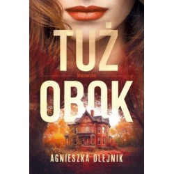 Tuż obok. Seria Miasteczko....
