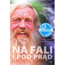 Na fali i pod prąd. Pełna...