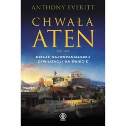 Chwała Aten. Dzieje...