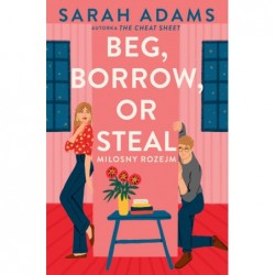 Beg, Borrow or Steal....